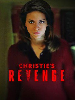 Christie's Revenge (2007) starring Cynthia Gibb on DVD